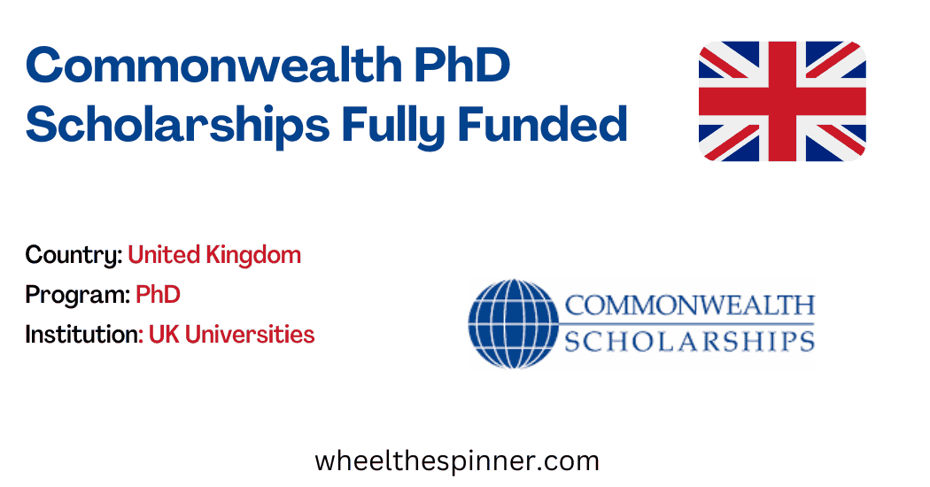 Commonwealth PhD Scholarships Fully Funded