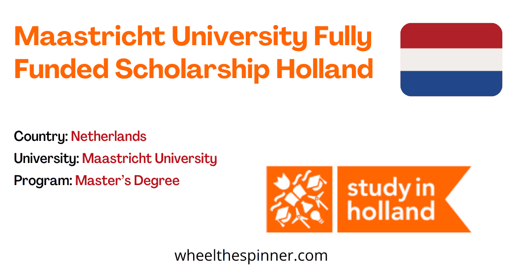 Maastricht University Fully Funded Scholarship Holland