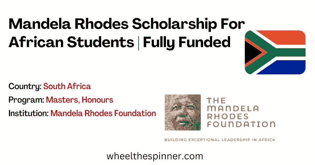 Mandela Rhodes Scholarship For African Students