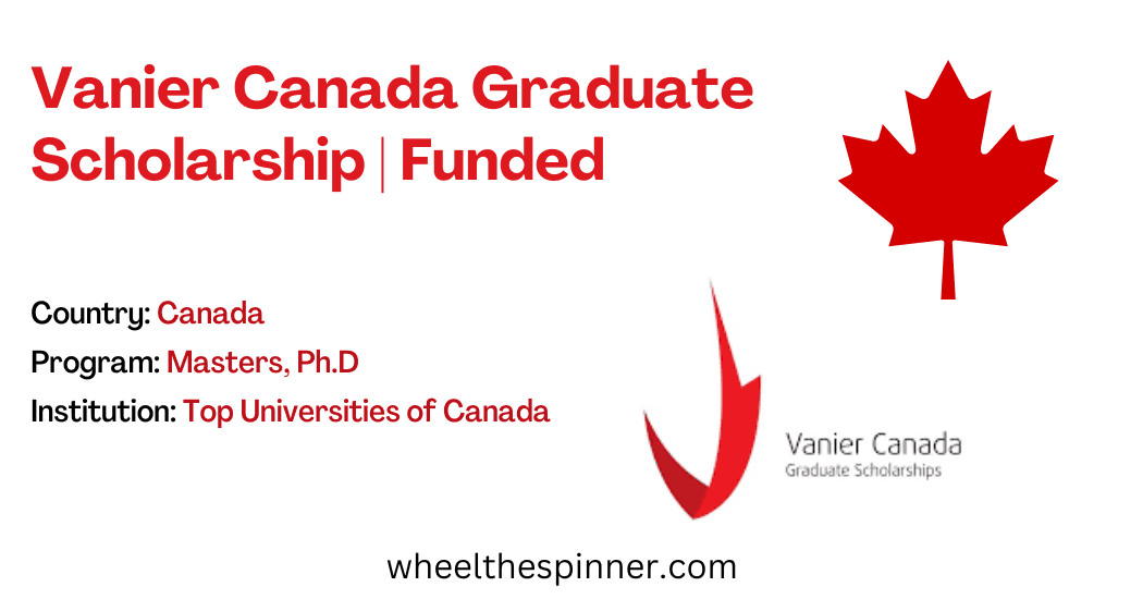 Vanier Canada Graduate Scholarship Funded