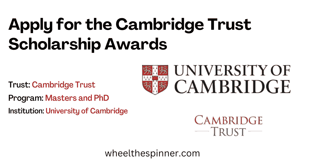 Apply for the Cambridge Trust Scholarship Awards
