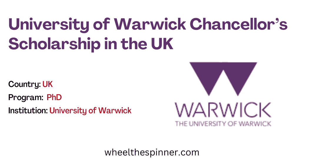 University of Warwick Chancellor’s Scholarship