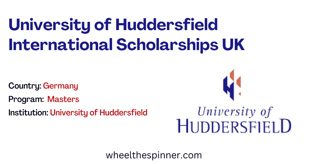 University of Huddersfield International Scholarships