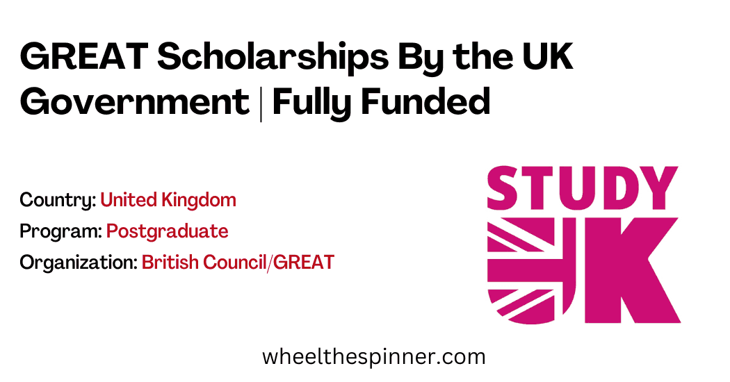 GREAT Scholarships By the UK Government